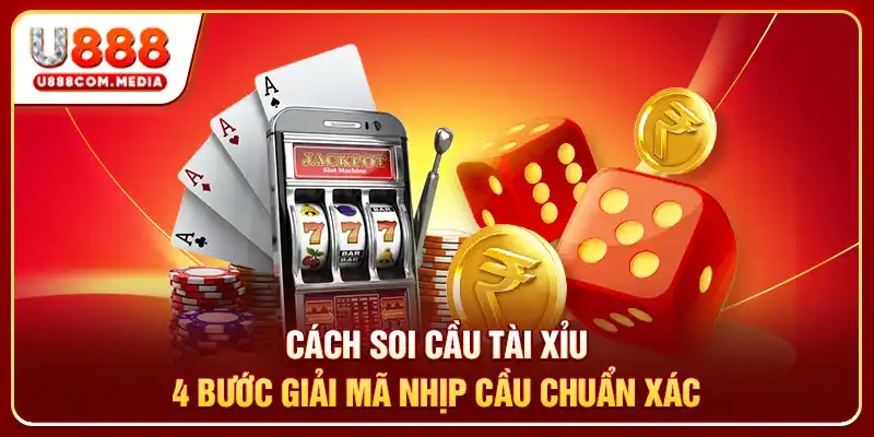 Cách soi cầu tài xỉu